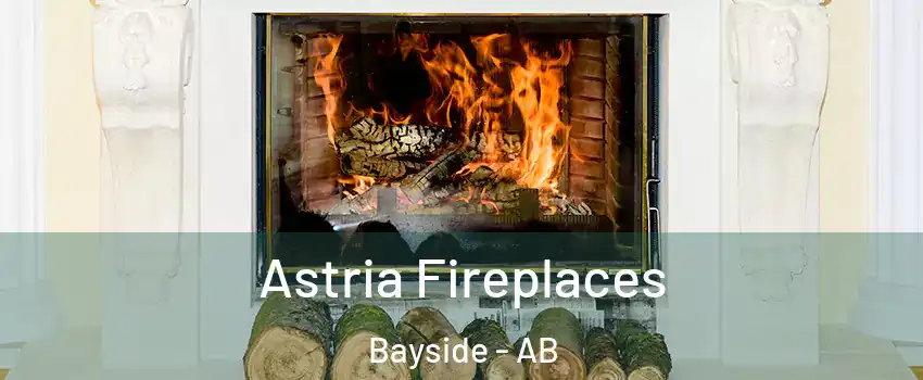  Astria Fireplaces Bayside - AB