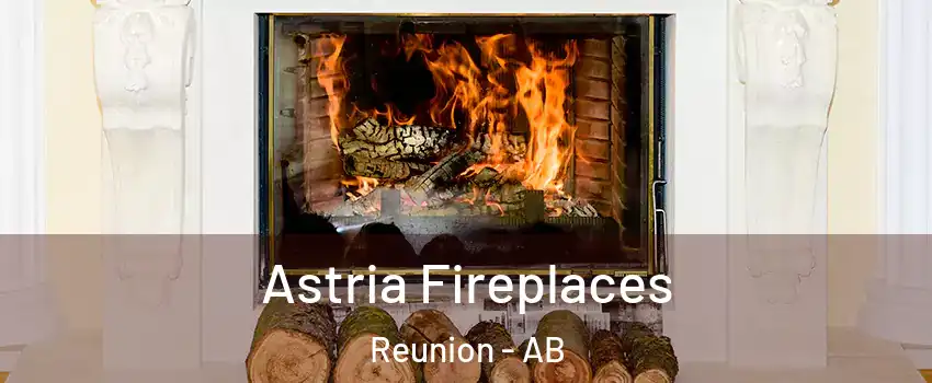  Astria Fireplaces Reunion - AB