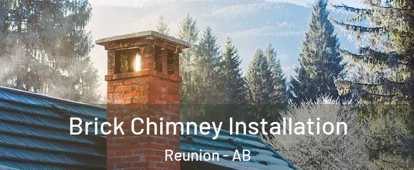  Brick Chimney Installation Reunion - AB