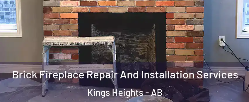  Brick Fireplace Repair And Installation Services Kings Heights - AB