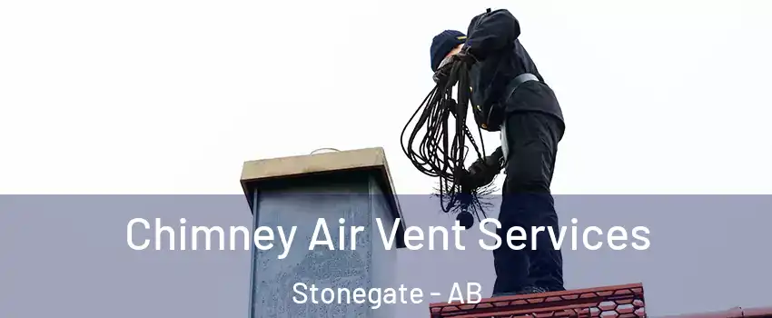  Chimney Air Vent Services Stonegate - AB