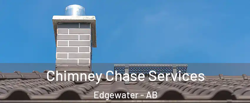 Chimney Chase Services Edgewater - AB