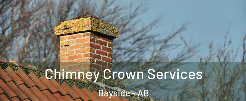  Chimney Crown Services Bayside - AB