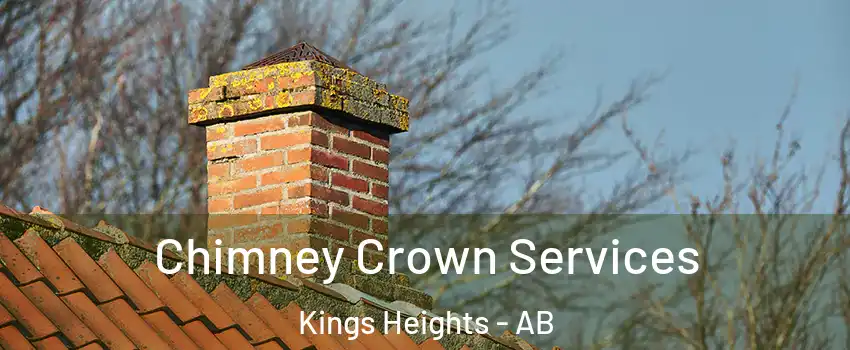  Chimney Crown Services Kings Heights - AB