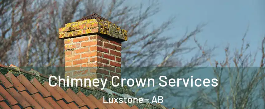  Chimney Crown Services Luxstone - AB