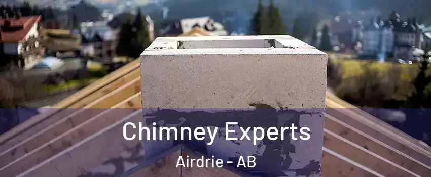 Chimney Experts Airdrie - AB