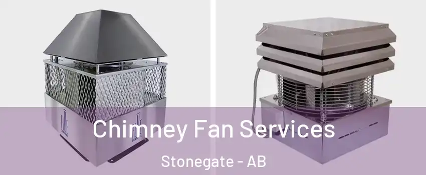  Chimney Fan Services Stonegate - AB
