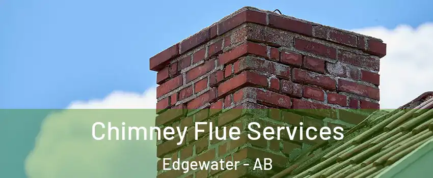  Chimney Flue Services Edgewater - AB