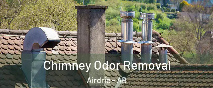  Chimney Odor Removal Airdrie - AB