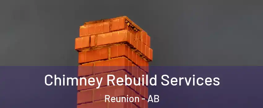  Chimney Rebuild Services Reunion - AB