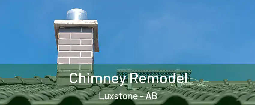  Chimney Remodel Luxstone - AB