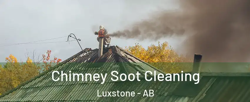  Chimney Soot Cleaning Luxstone - AB