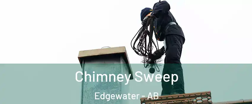  Chimney Sweep Edgewater - AB