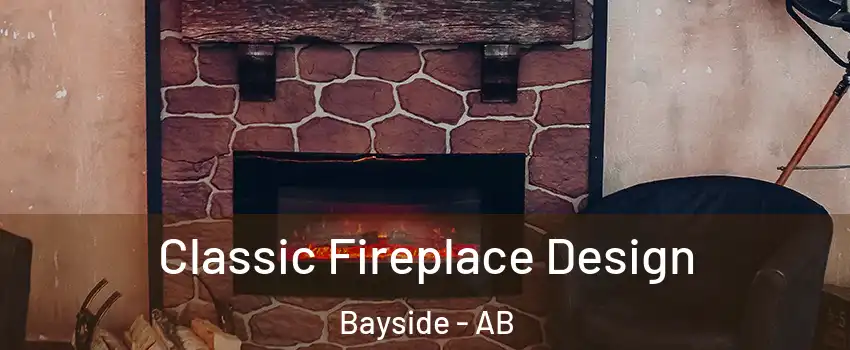  Classic Fireplace Design Bayside - AB