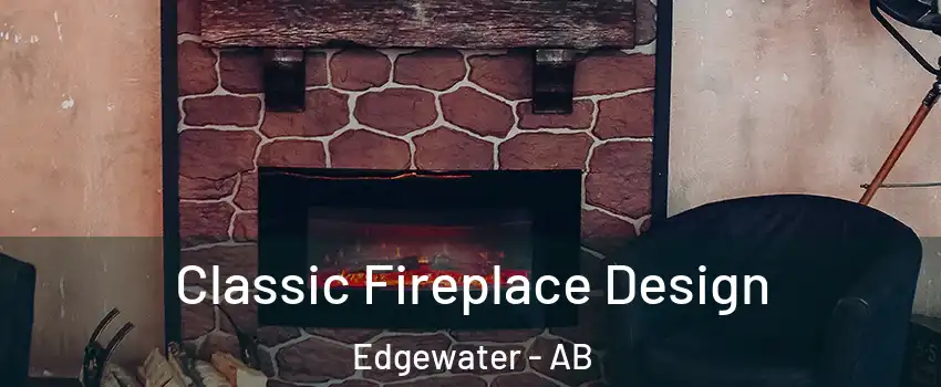  Classic Fireplace Design Edgewater - AB