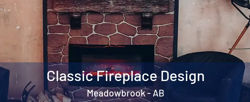  Classic Fireplace Design Meadowbrook - AB