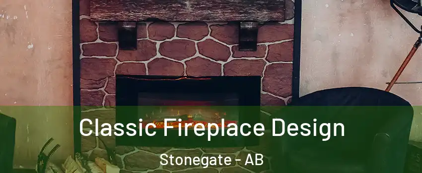  Classic Fireplace Design Stonegate - AB