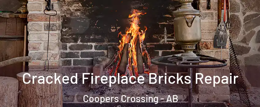  Cracked Fireplace Bricks Repair Coopers Crossing - AB