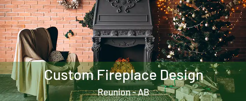  Custom Fireplace Design Reunion - AB