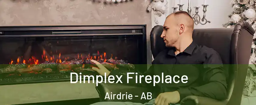  Dimplex Fireplace Airdrie - AB