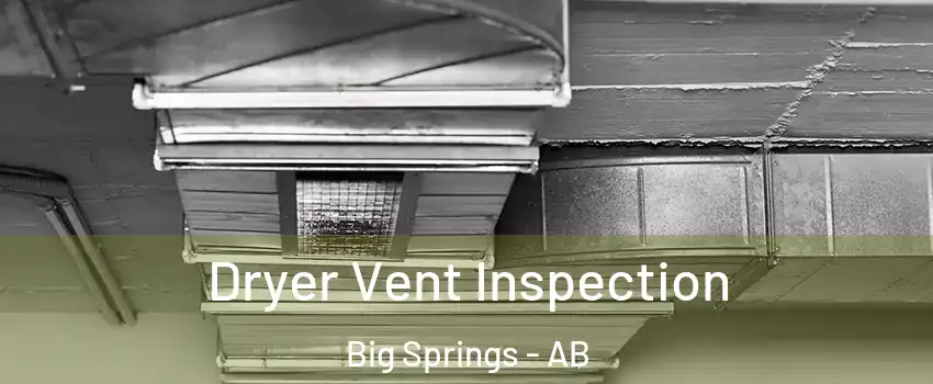  Dryer Vent Inspection Big Springs - AB