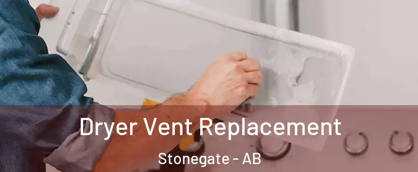  Dryer Vent Replacement Stonegate - AB
