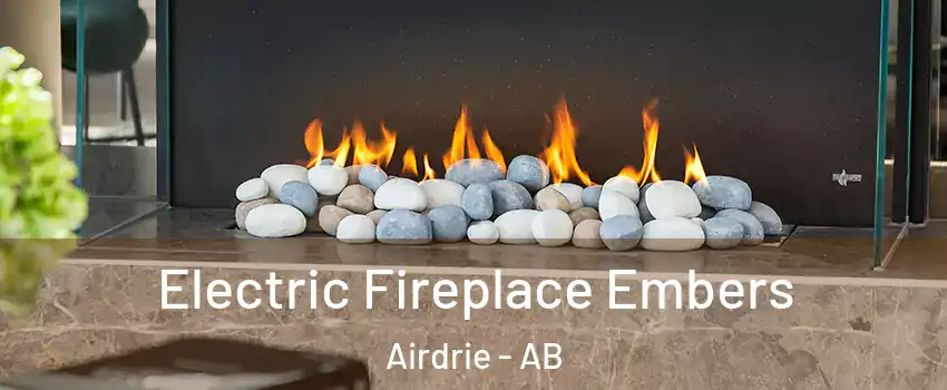  Electric Fireplace Embers Airdrie - AB