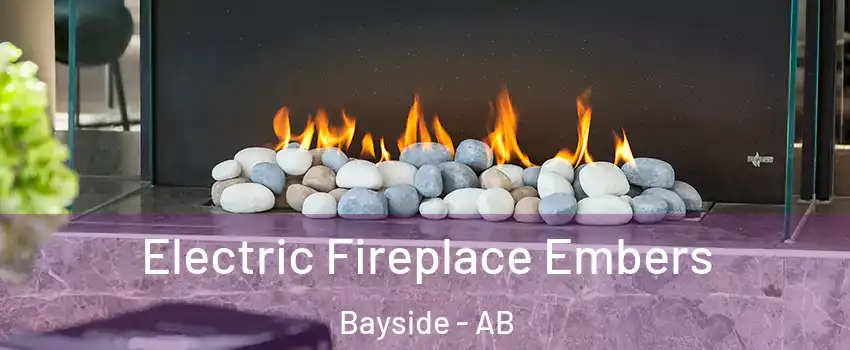  Electric Fireplace Embers Bayside - AB