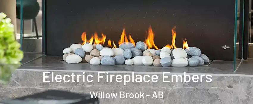  Electric Fireplace Embers Willow Brook - AB