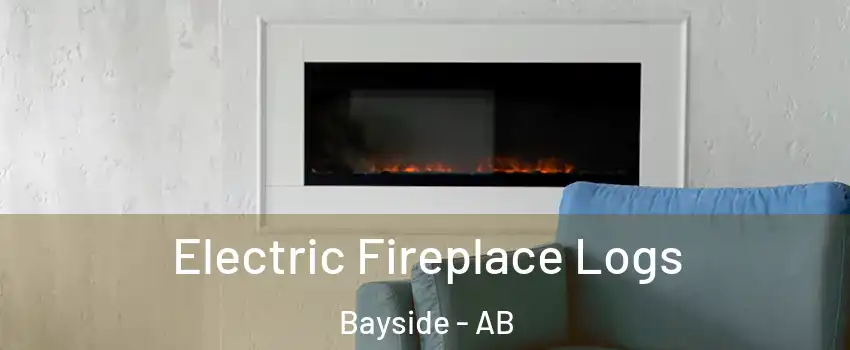  Electric Fireplace Logs Bayside - AB
