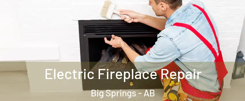  Electric Fireplace Repair Big Springs - AB