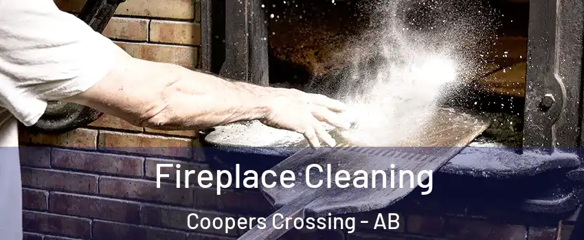  Fireplace Cleaning Coopers Crossing - AB