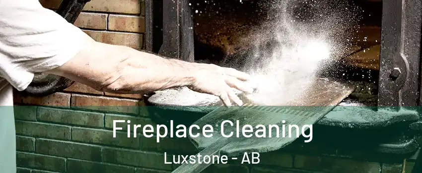  Fireplace Cleaning Luxstone - AB