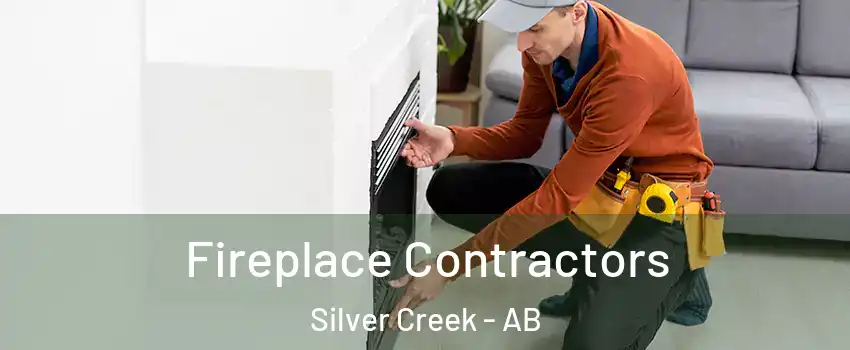 Fireplace Contractors Silver Creek - AB