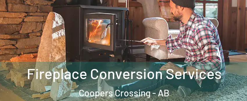Fireplace Conversion Services Coopers Crossing - AB