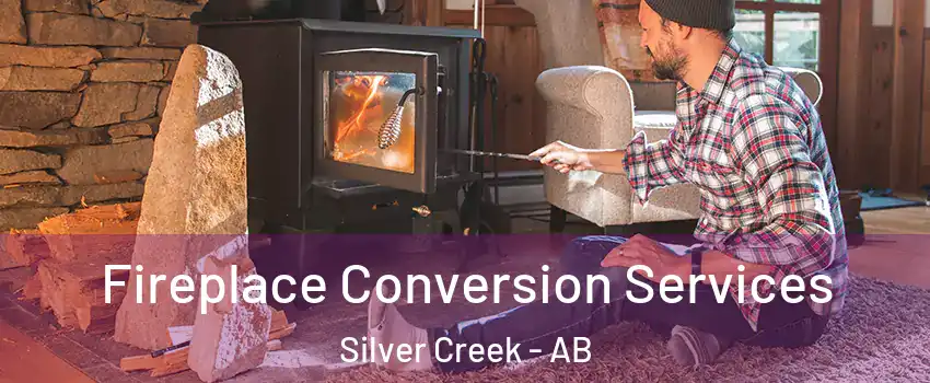  Fireplace Conversion Services Silver Creek - AB