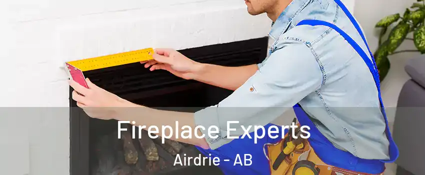 Fireplace Experts Airdrie - AB