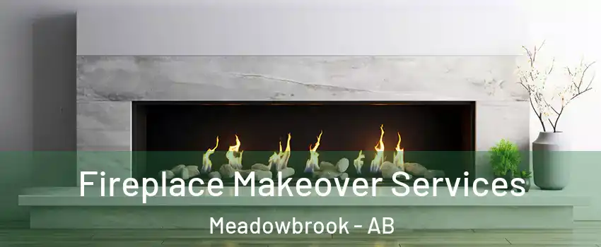  Fireplace Makeover Services Meadowbrook - AB