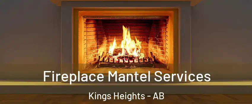  Fireplace Mantel Services Kings Heights - AB