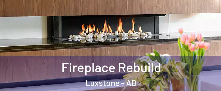  Fireplace Rebuild Luxstone - AB