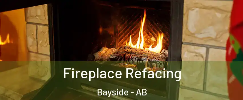  Fireplace Refacing Bayside - AB