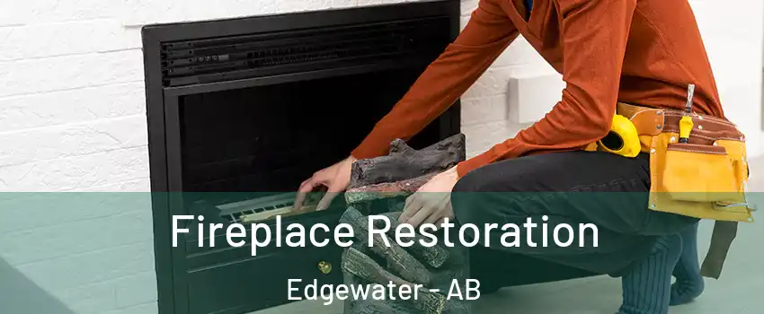  Fireplace Restoration Edgewater - AB