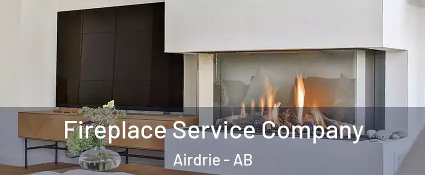  Fireplace Service Company Airdrie - AB