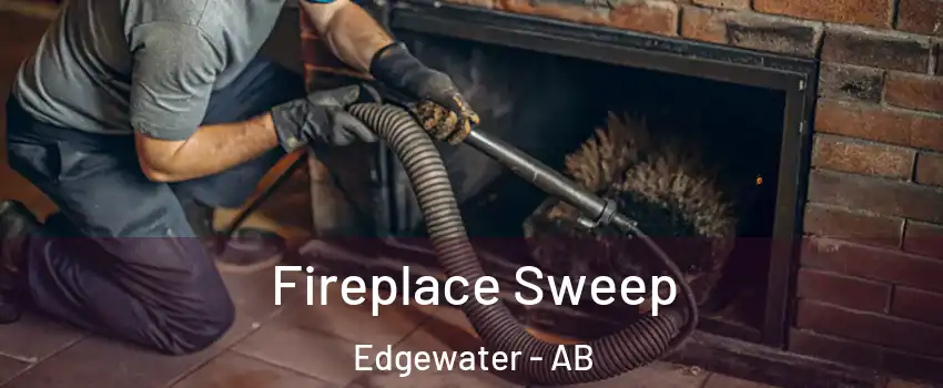  Fireplace Sweep Edgewater - AB