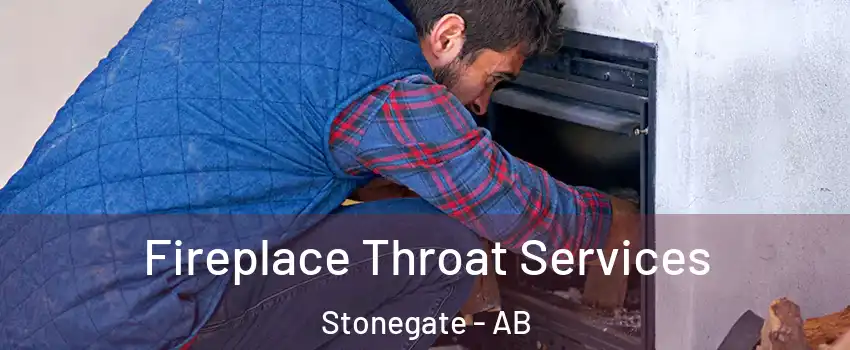  Fireplace Throat Services Stonegate - AB