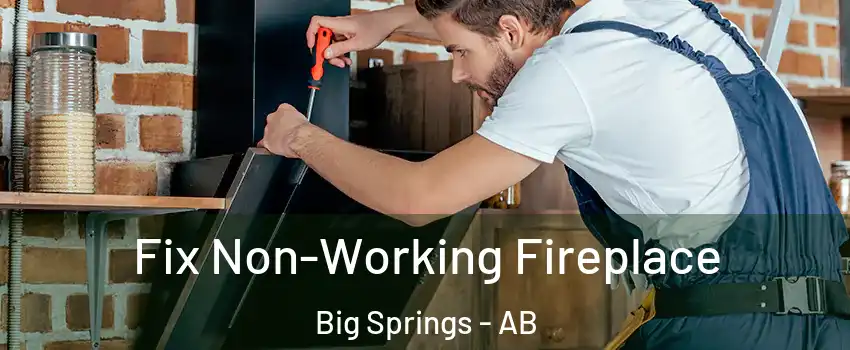  Fix Non-Working Fireplace Big Springs - AB