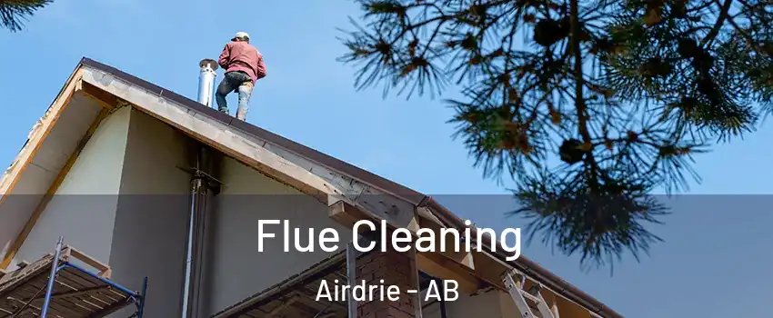  Flue Cleaning Airdrie - AB
