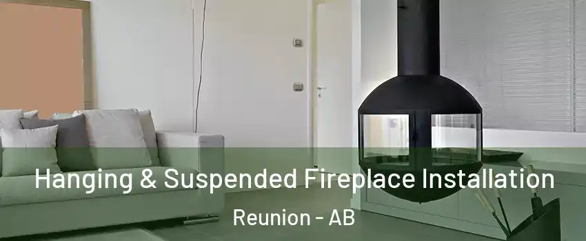 Hanging & Suspended Fireplace Installation Reunion - AB