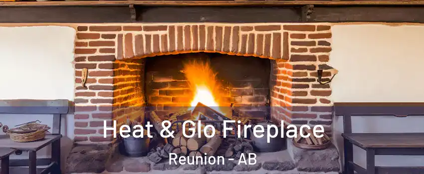  Heat & Glo Fireplace Reunion - AB