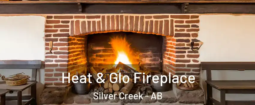  Heat & Glo Fireplace Silver Creek - AB